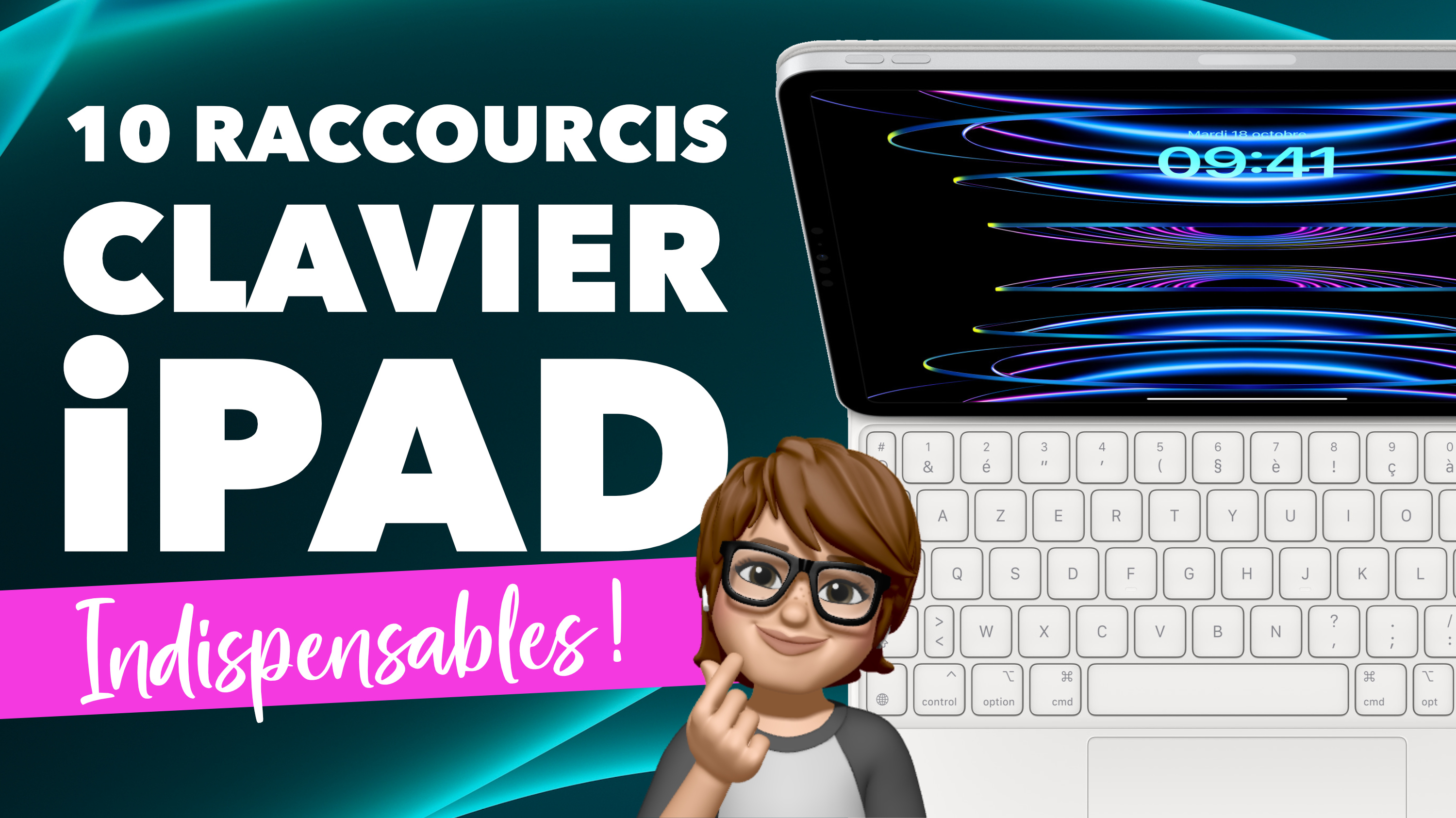10 raccourcis clavier indispensables pour iPad / iPad Pro