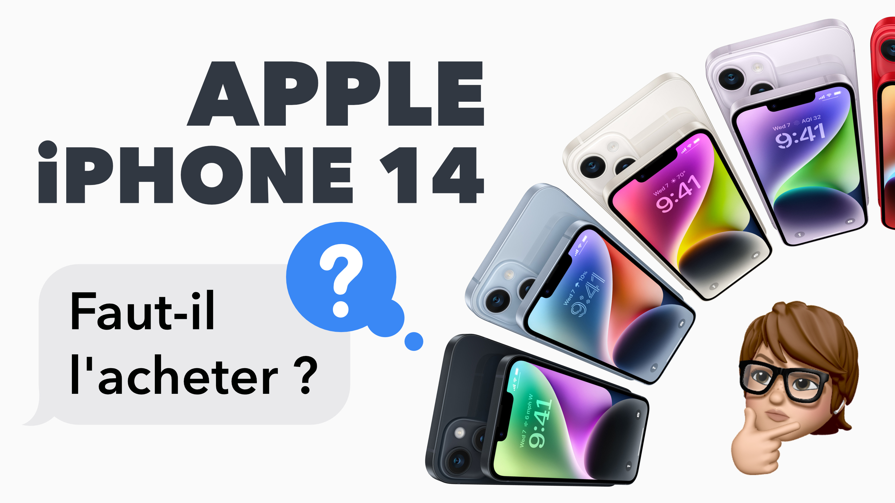 Apple présente l&rsquo;iPhone 14, faut-il l&rsquo;acheter ou choisir l&rsquo;iPhone 13 ?