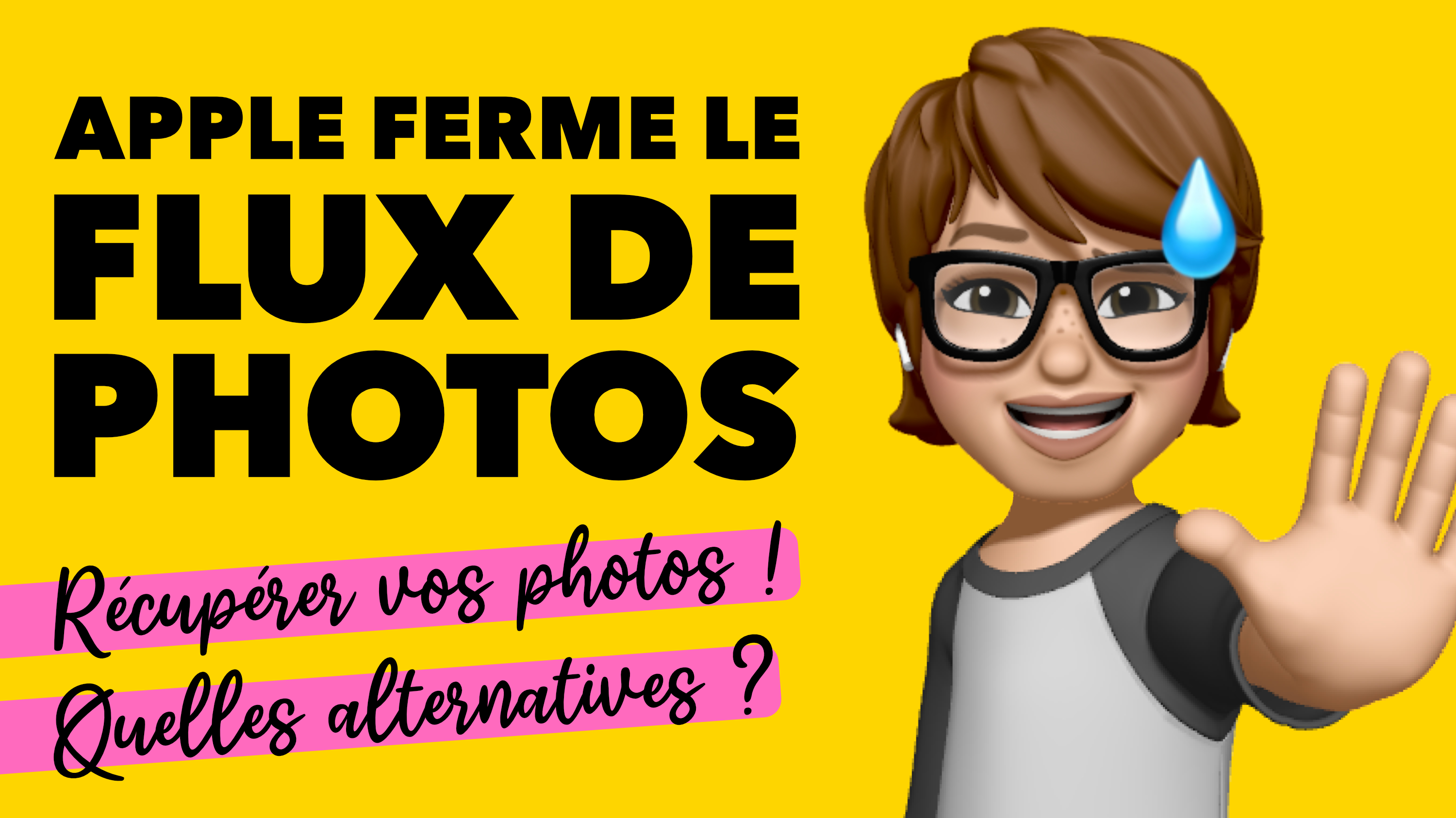 Apple ferme le Flux de photos ! Pourquoi ? Quelles alternatives ?