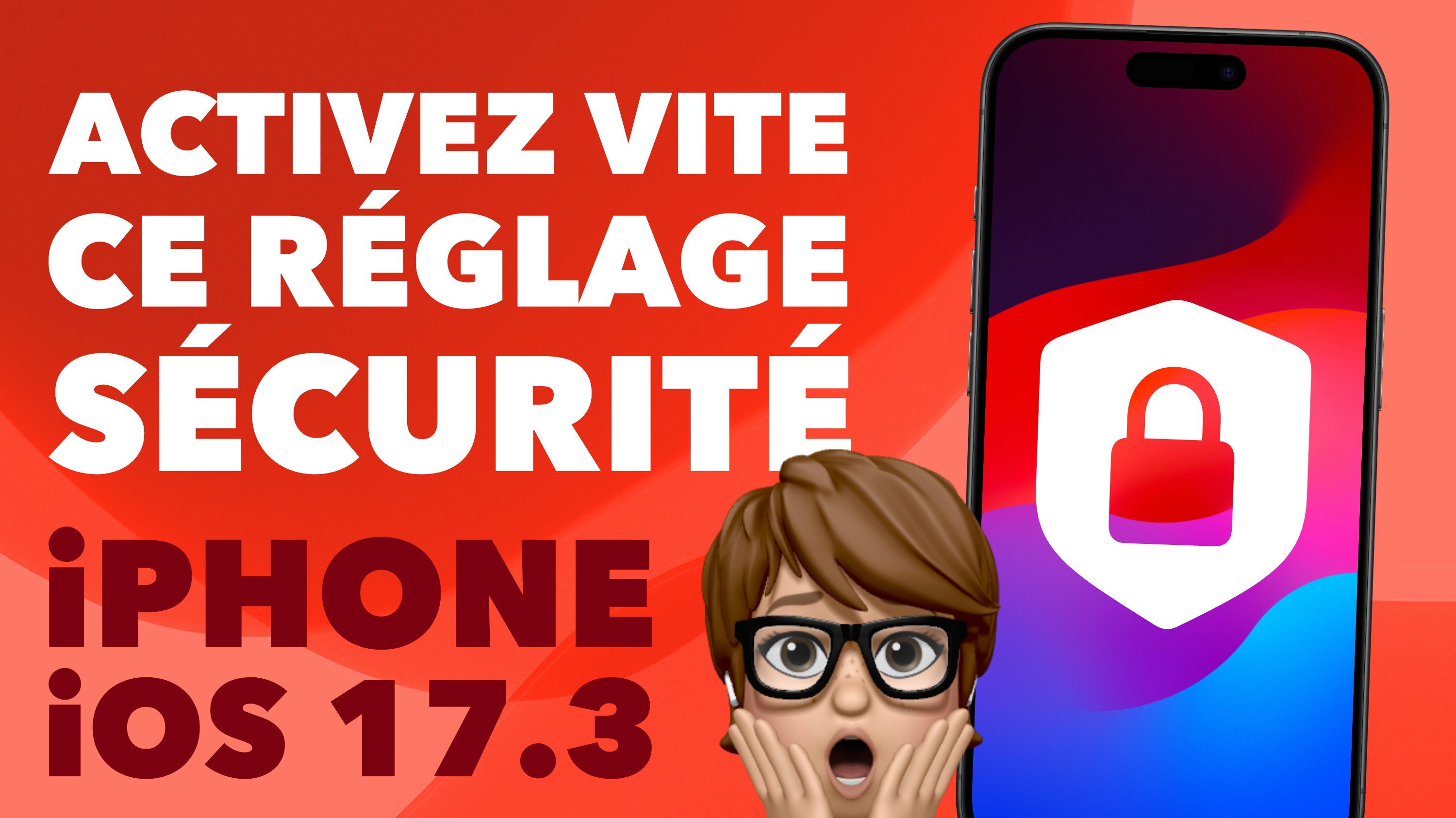 Activez d&rsquo;urgence ce réglage de sécurité sur votre iPhone ! • Protection en cas de vol iOS 17.3