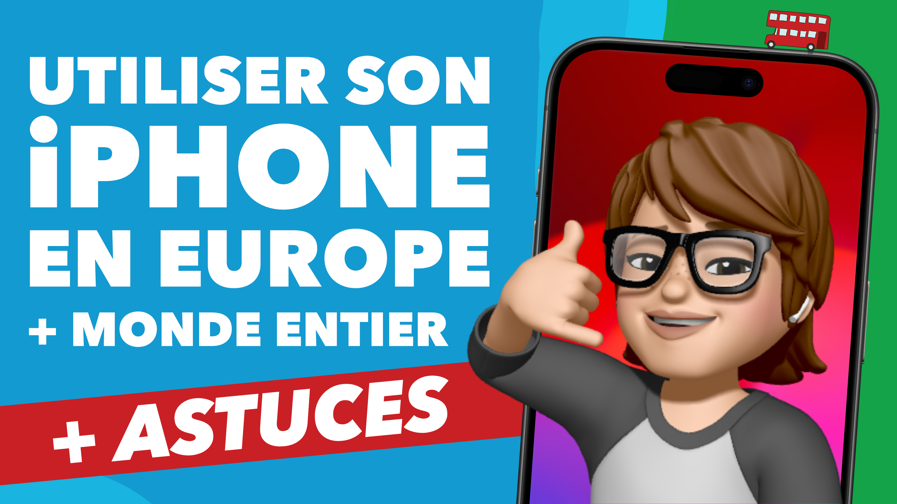 Utiliser son iPhone à l&rsquo;étranger : Europe et Hors Europe + les réglages indispensables 5G/4G !