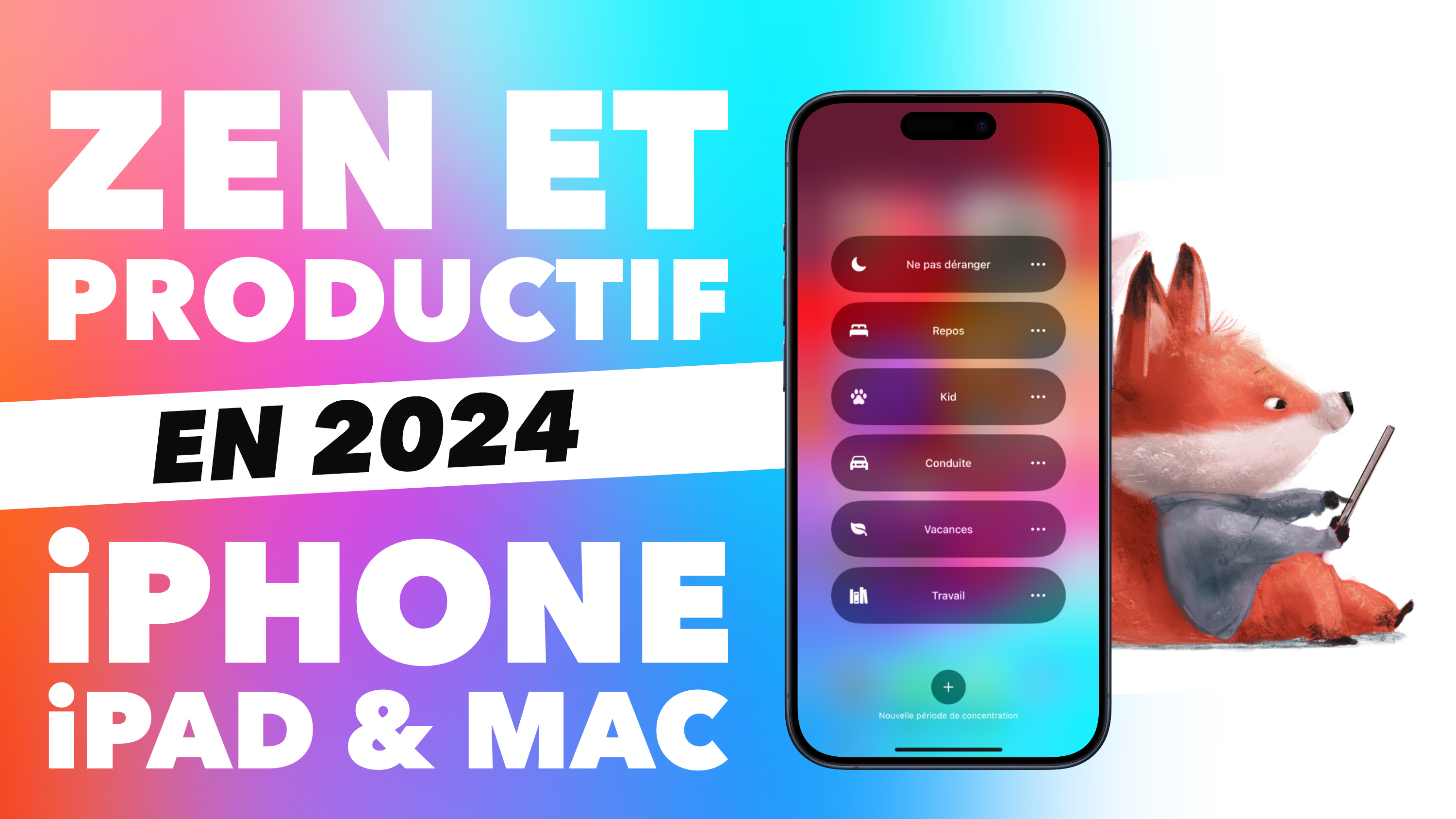 Zen et productif grâce aux modes de Concentration sur iPhone • Formation Apple en ligne