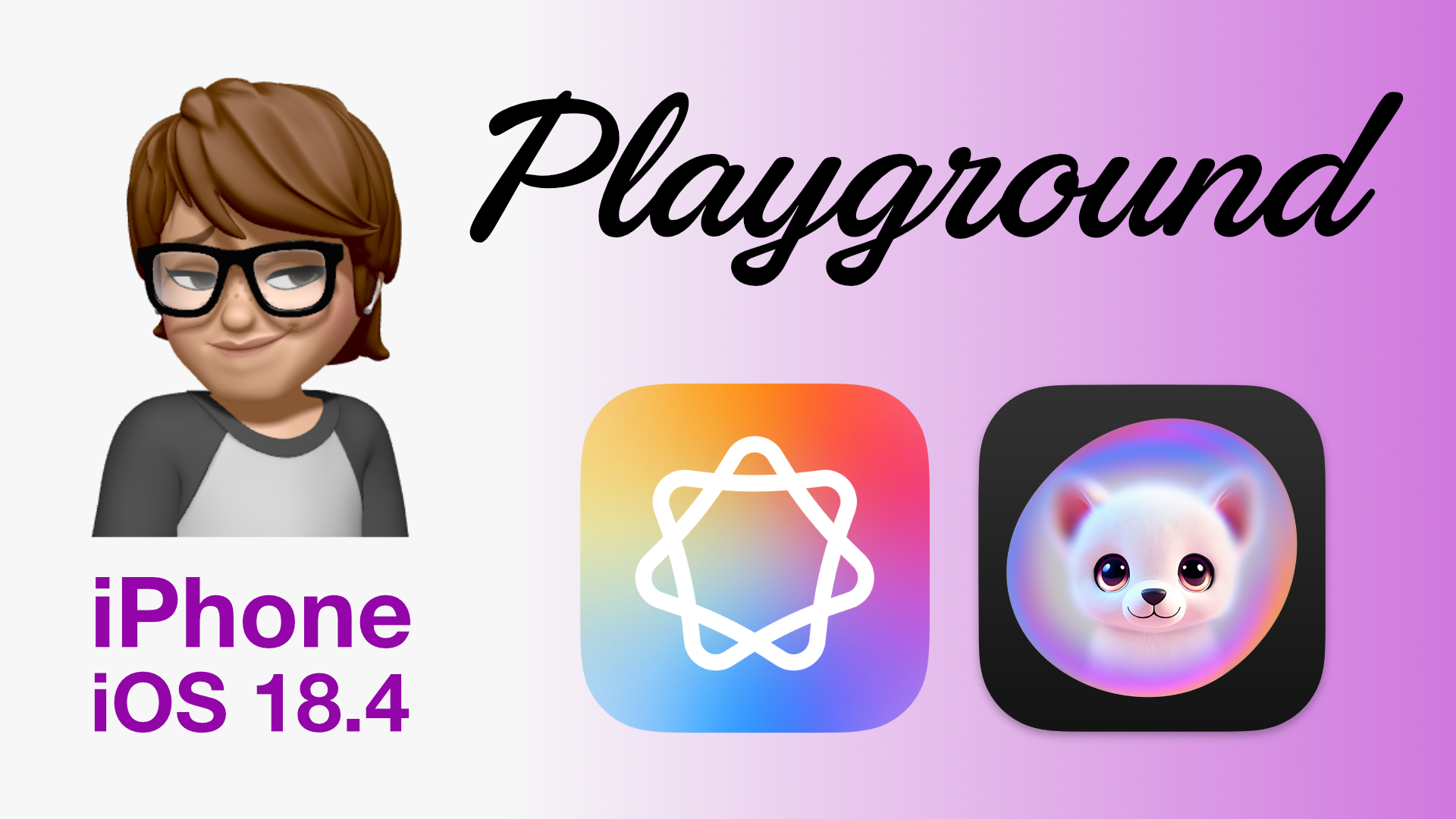 PLAYGROUND • Apple Intelligence sur iPhone, iPad, Mac (générateur d’images iOS 18.4)