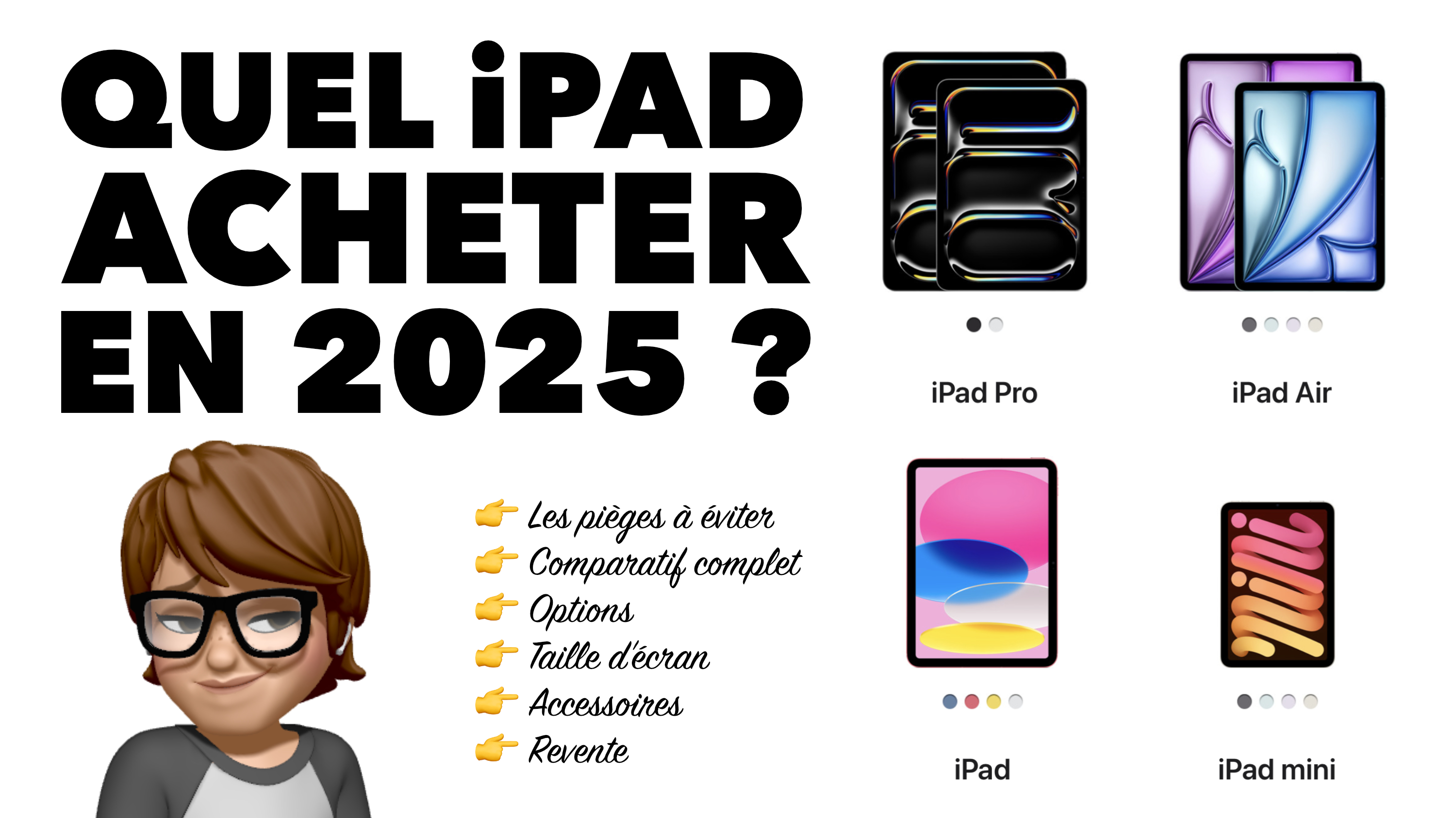 Quel iPad acheter en 2025 ? iPad 10, iPad Air, iPad Pro ou iPad mini ?