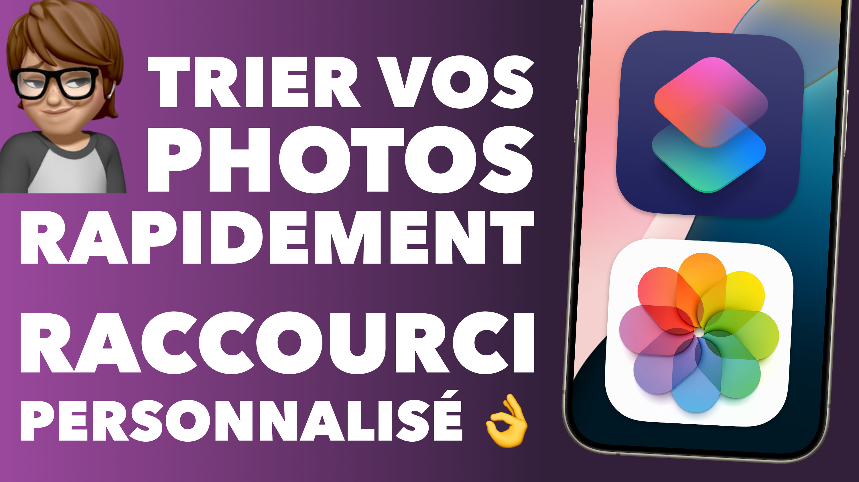 Créer un raccourci iPhone pour un tri automatique et rapide de vos photos ! • Shortcut Apple
