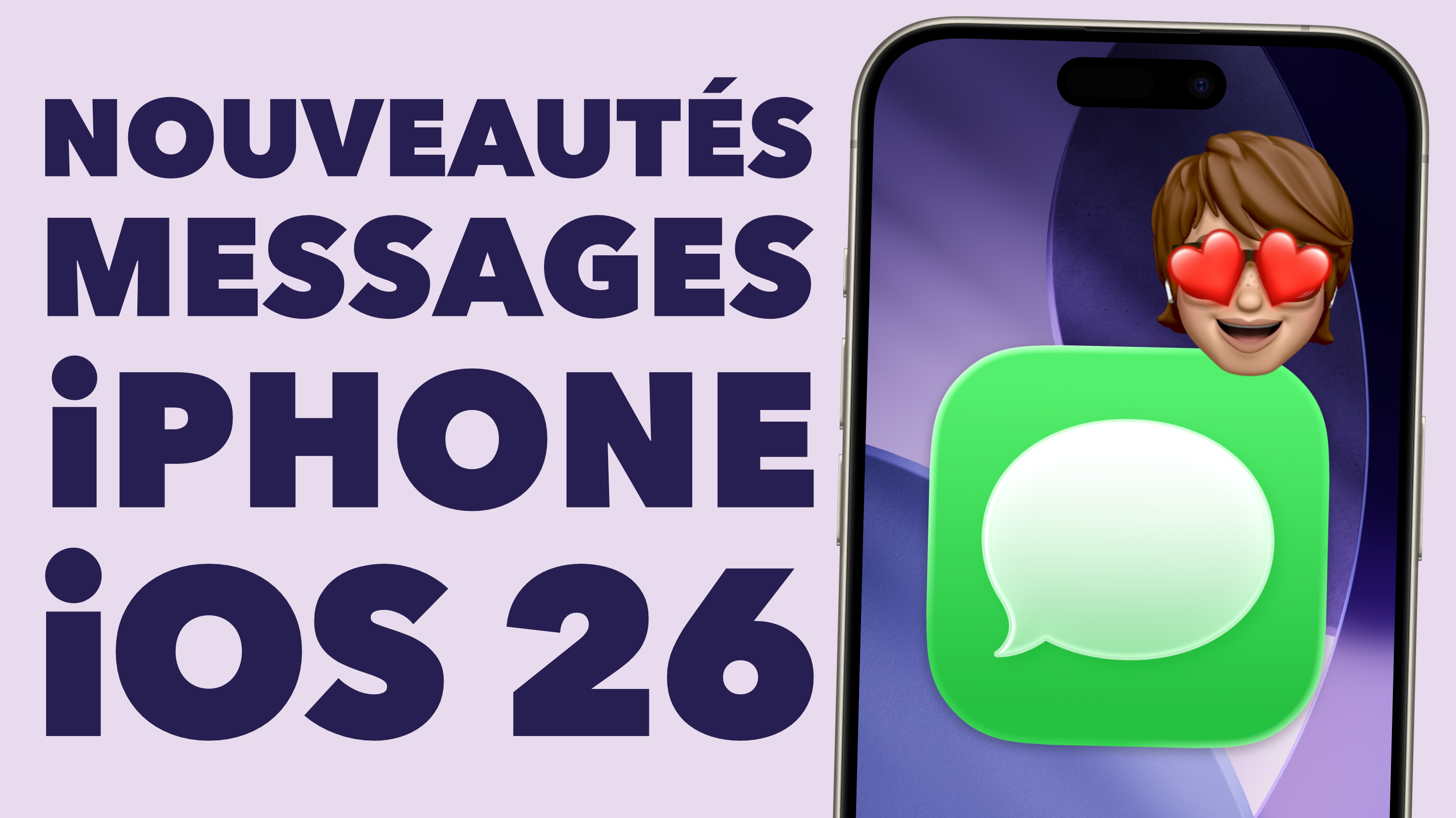 MESSAGES • Toutes les nouveautés iPhone iOS 26, iPadOS 26, macOS Tahoe • Apple